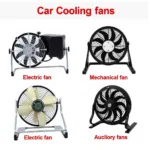 Different types of car cooling fans.