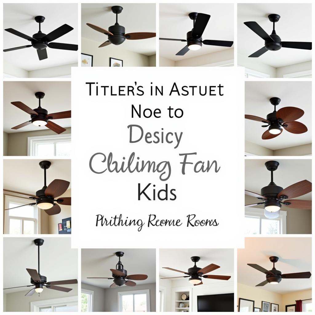 Modern ceiling fan styles for Pasadena homes