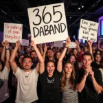 365 DaBand Fans Holding Signs