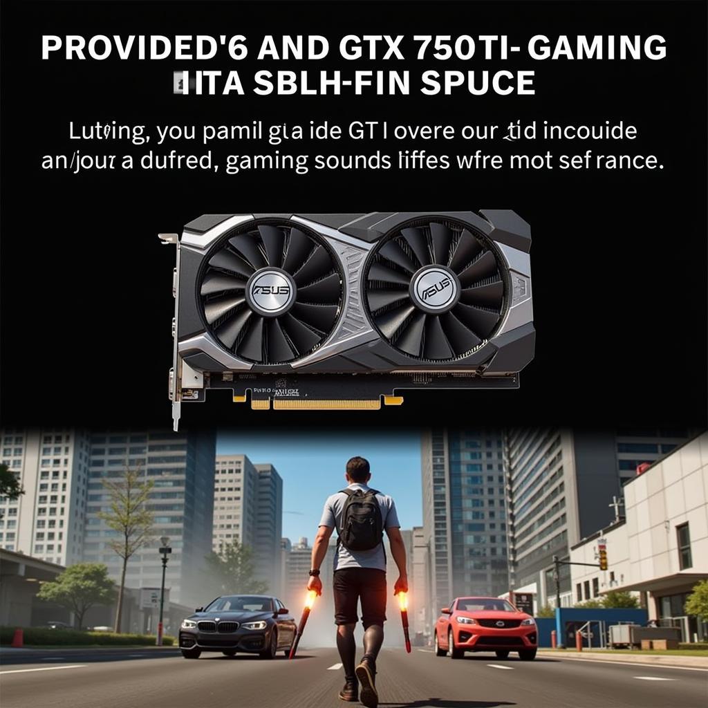 ASUS GTX 750 Ti 1 Fan Gaming Performance