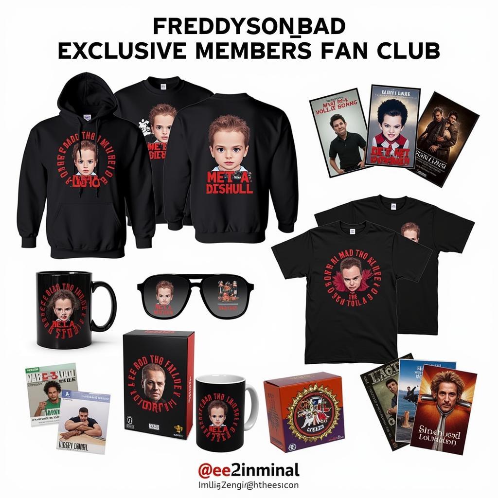 Freddyson_bad Fan Club Exclusive Merchandise